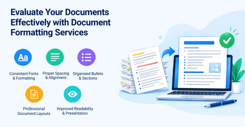 Evaluate your documents effectively with document formatting services